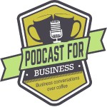 Podcast for Business